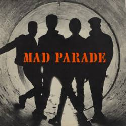 Mad Parade : Mad Parade